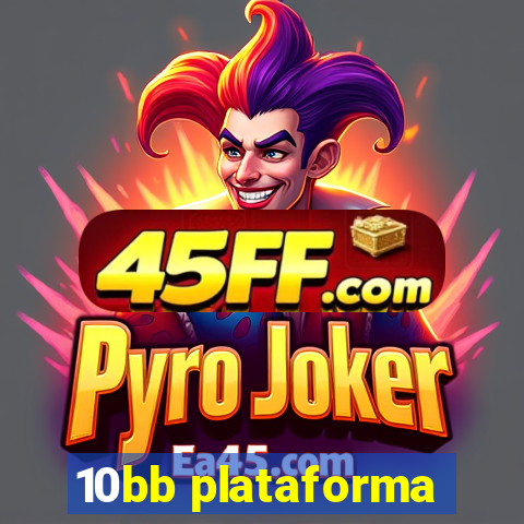 10bb plataforma